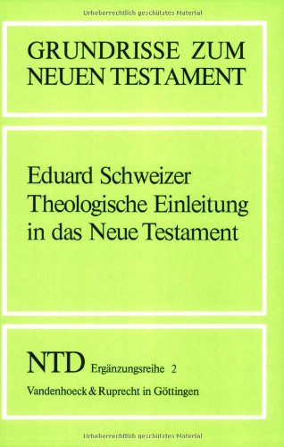 Stock image for Theologische Einleitung in Das Neue Testament for sale by Anybook.com