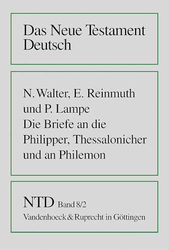 Die Briefe an Die Philipper, Thessalonicher Und an Philemon (Paperback) - Nikolaus Walter