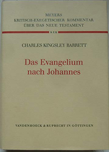 Das Evangelium nach Johannes (Series: Meyers Kritisch-Exegetischer Kommentar über das Neue Testament)