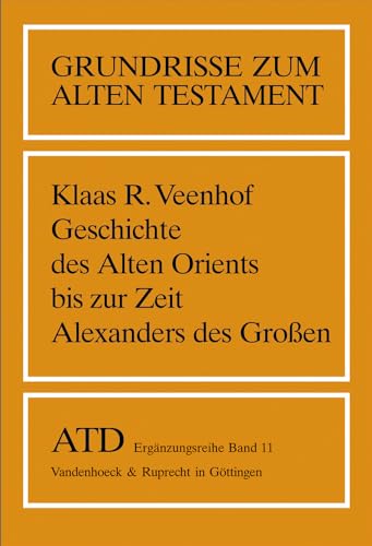 9783525516850: Geschichte Des Alten Orients Bis Zur Zeit Alexanders Des Grossen: Ubersetzt Von Helga Weippert: 11