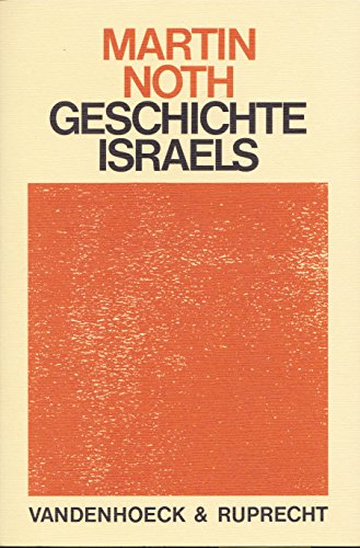 Geschichte Israels. - Noth, Martin