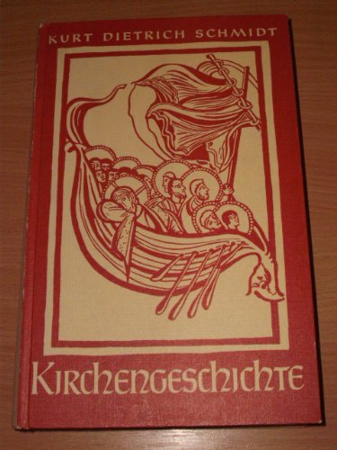 9783525521700: Grundri der Kirchengeschichte - Kurt Dietrich Schmidt