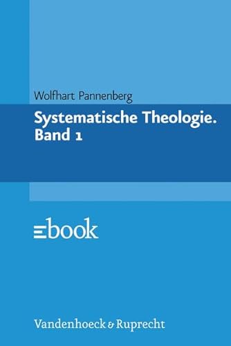 Systematische Theologie, 3 Bde. Ln, Bd.1 (9783525521847) by Pannenberg, Wolfhart