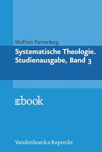 Beispielbild fr Systematische Theologie: Systematische Theologie, 3 Bde. Kt, Bd. 3 Pannenberg, Wolfhart zum Verkauf von online-buch-de