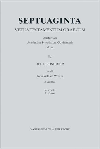 Beispielbild fr Deuteronomium. (Septuaginta: Vetus Testamentum Graecum. Auctoritate Societatis Litterarum Gottingensis editum. Vol. III, 2) zum Verkauf von medimops