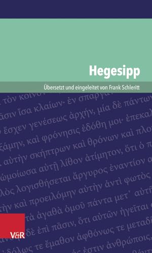 Stock image for Hegesipp (Kleine Bibliothek der antiken judischen und christlichen Literatur) (German Edition) [Soft Cover ] for sale by booksXpress