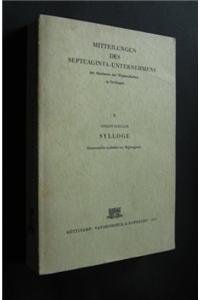 9783525535424: Sylloge: Gesammelte Aufsatze Zur Septuaginta: 10 (Mitteilungen Des Septuaginta-unternehmens Der Akademie Der Wissenschaften in Gottingen)