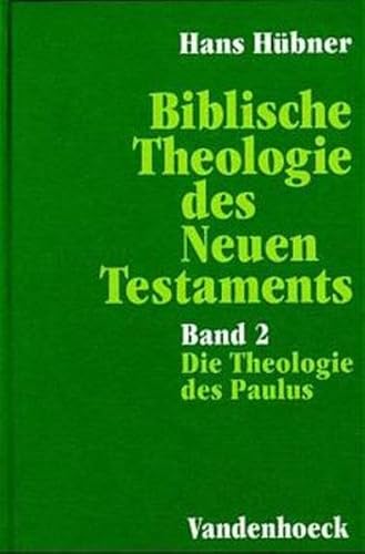 Beispielbild fr Biblische Theologie des Neuen Testaments. Band 2: Die Theologie des Paulus und ihre neutestamentliche Wirkungsgeschichte zum Verkauf von Antiquariaat Schot