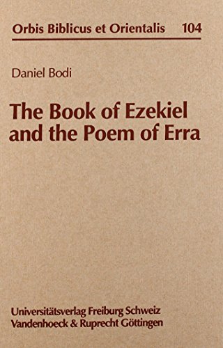 Imagen de archivo de The Book of Ezekiel and the Poem of Erra [Orbis Biblicus et Orientalis 104] a la venta por Windows Booksellers