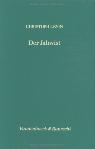 Beispielbild fr Der Jahwist (Forschungen zur Religion und Literatur des Alten und Neuen Testaments, Heft 157) zum Verkauf von Antiquariaat Spinoza