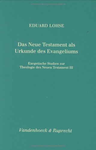 Das Neue Testament ALS Urkunde Des Evangeliums (Hardcover) - Eduard Lohse