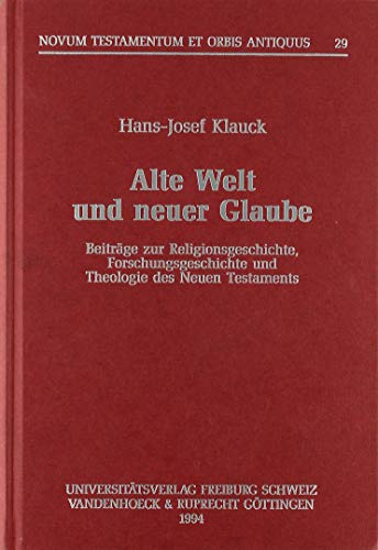 Stock image for Novum Testamentum et Orbis Antiquus 29: Alte Welt Und Neuer Glaube for sale by Mount Angel Abbey Library