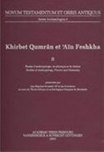 Beispielbild fr Fouilles de Khirbet Qumrn et de 'An Feshkha II. zum Verkauf von SKULIMA Wiss. Versandbuchhandlung