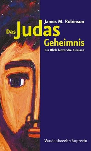 Das Judasgeheimnis: Ein Blick hinter die Kulissen (German Edition) (9783525541258) by Robinson, James
