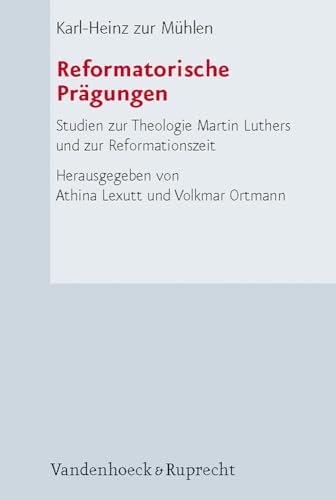 9783525550106: Reformatorische Prgungen: Studien zur Theologie Martin Luthers und zur Reformationszeit
