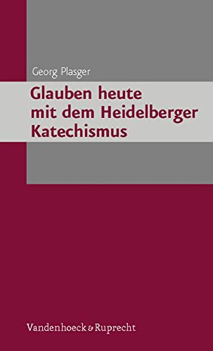 Beispielbild fr Glauben heute mit dem Heidelberger Katechismus zum Verkauf von medimops