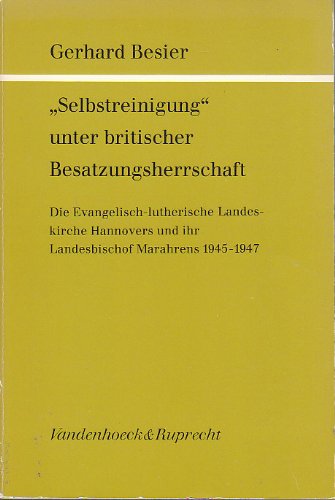 Selbstreinigung unter britischer Besatzungsherrschaft. Die Evangelisch-lutherische Landeskirche H...