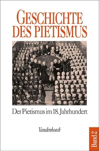 Der Pietismus im achtzehnten Jahrhundert (Geschichte Des Pietismus, 2) (German Edition) - DD, Martin Brecht