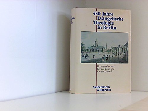 Beispielbild fr 450 Jahre evangelische Theologie in Berlin. zum Verkauf von Wissenschaftliches Antiquariat Kln Dr. Sebastian Peters UG