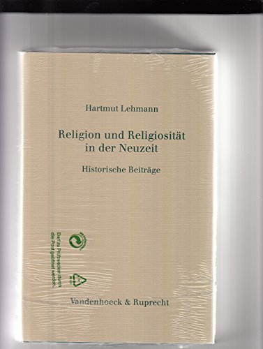 Religion und Religiosität in der Neuzeit. Historische Beiträge.