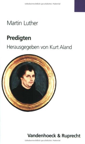 Predigten: Studienausgabe von Luther Deutsch, Band 8 (Veroffentlichungen Der Niedersachsischen Archivverwaltung) (German Edition) (9783525556085) by Martin, Luther