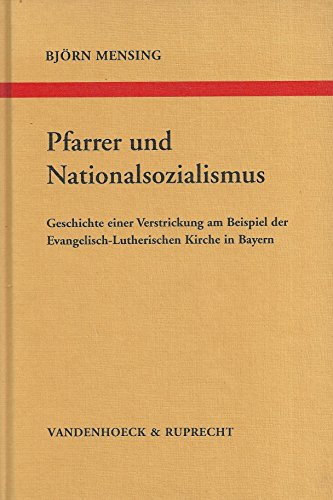 Imagen de archivo de Pfarrer und Nationalsozialismus. Geschichte einer Verstrickung am Beispiel der Evangelisch-Lutherischen Kirche in Bayern. a la venta por Mller & Grff e.K.