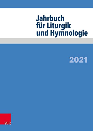 Stock image for Jahrbuch Fur Liturgik Und Hymnologie 2021 -Language: german for sale by GreatBookPrices