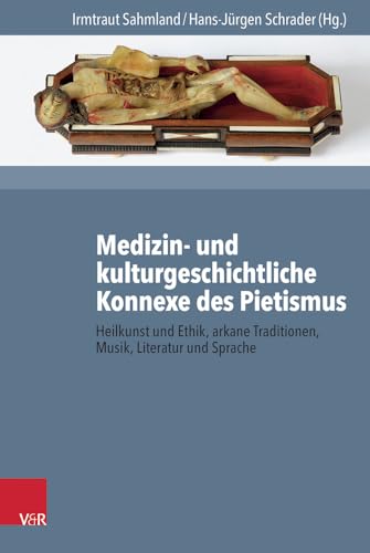 Stock image for Medizin- Und Kulturgeschichtliche Konnexe Des Pietismus for sale by Blackwell's