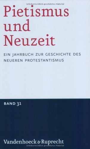 Imagen de archivo de Pietismus und Neuzeit Band 31 - 2005 a la venta por ISD LLC