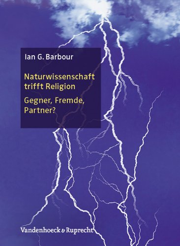 Stock image for Naturwissenschaft trifft Religion. Gegner, Fremde, Partner?. for sale by Antiquariat Bernhardt