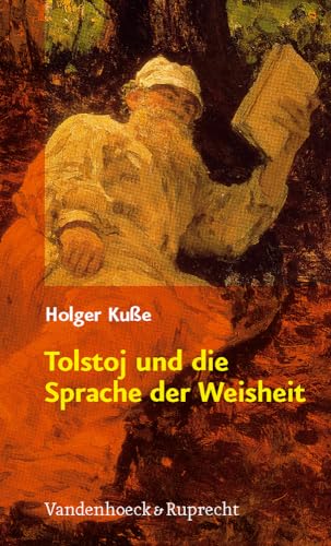 9783525560044: Tolstoj Und Die Sprache Der Weisheit