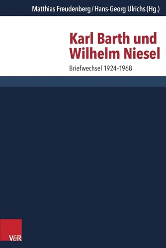 9783525560198: Karl Barth und Wilhelm Niesel: Briefwechsel 1924-1968 (German Edition)