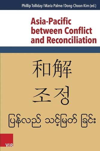 9783525560259: Asia-Pacific Bbtween Conflict and Reconciliation