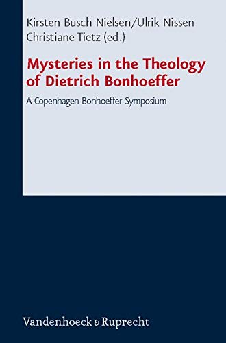 Imagen de archivo de Mysteries in the Theology of Dietrich Bonhoeffer a la venta por Kennys Bookstore
