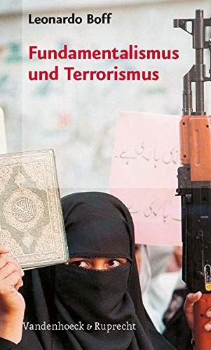 9783525564431: Fundamentalismus Und Terrorismus: Aus Dem Portugiesischen Von Walter O. Schlupp