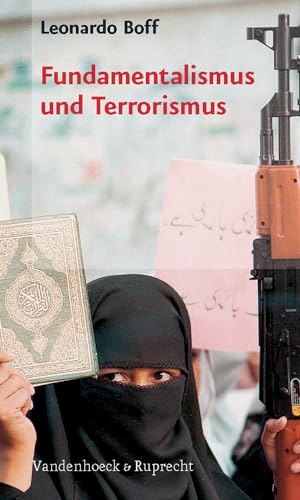 9783525564431: Fundamentalismus und Terrorismus: Aus dem Portugiesischen von Walter O. Schlupp