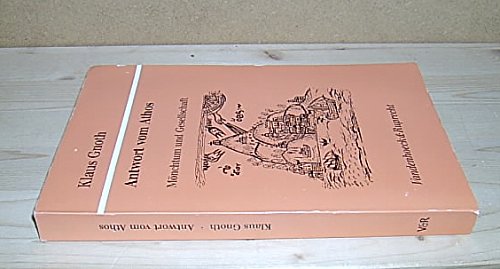 Imagen de archivo de Antwort vom Athos: Die Bedeutung des heutigen griechisch-orthodoxen Mnchtums fr Kirche und Gesellschaft nach der Schrift des Athosmnchs Theoklitos . Instituts des Evangelischen Bundes) a la venta por Studibuch