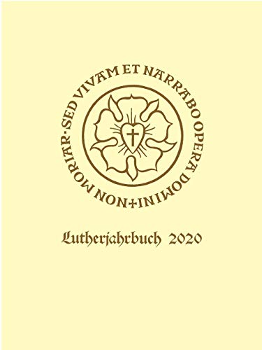 Lutherjahrbuch. 87. Jahrgang, 2020. Organ der internationalen Lutherforschung. Im Auftrag der Luther-Gesellschaft herausgegeben von Christopher Spehr. - Spehr, Christopher (Hrsg.)