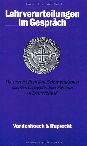 Beispielbild fr Lehrverurteilungen im Gesprch : Die ersten offiziellen Stellungnahmen aus den evangelischen Kirche in Deutschland zum Verkauf von Buchpark