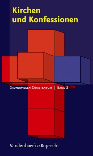 Beispielbild fr Kirchen und Konfessionen (Grundwissen Christentum) zum Verkauf von medimops