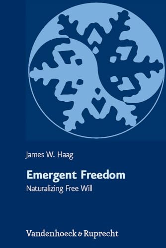 9783525569887: Emergent Freedom: Naturalizing Free Will