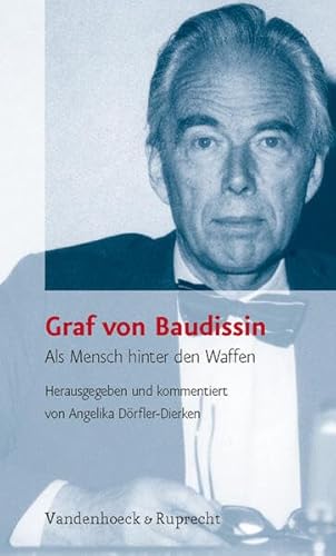 9783525571217: Graf Von Baudissin: Als Mensch Hinter Den Waffen