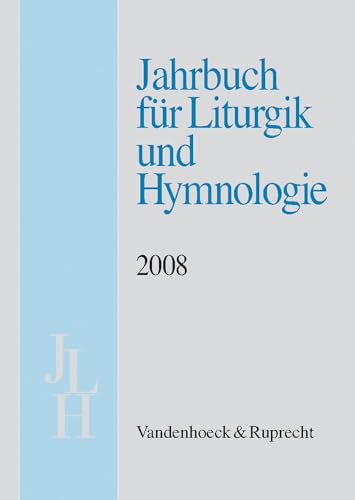 Imagen de archivo de Jahrbuch f"r Liturgik und Hymnologie, 47. Band 2008 (Paperback) a la venta por CitiRetail