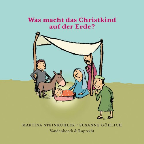 Imagen de archivo de Was macht das Christkind auf der Erde? a la venta por medimops