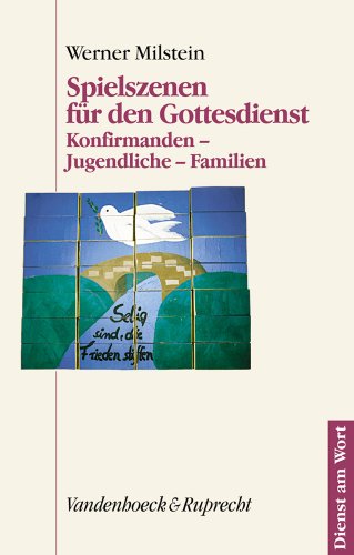 Beispielbild fr Spielszenen fr den Gottesdienst. Konfirmanden - Jugendliche - Familien (Dienst Am Wort) zum Verkauf von medimops