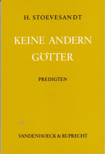 Keine Andern Götter, Predigten