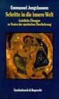 9783525603727: Schritte in die innere Welt, in 2 Bdn., Bd.2, Geistliche bungen zu Texten der mystischen berlieferung