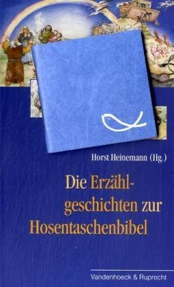 9783525604304: Die Hosentaschenbibel / Die Erzahlgeschichten Zur Hosentaschenbibel