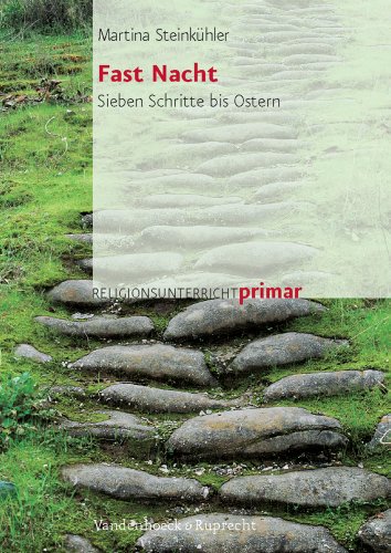 Stock image for Fast Nacht. Sieben Schritte bis Ostern (Lernmaterialien) (Religionsunterricht Primar) for sale by medimops