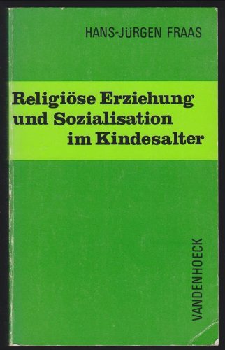 9783525611623: Religise Erziehung und Sozialisation im Kindesalter